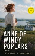 eBook: Anne of Windy Poplars (Annotated)
