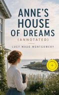 ebook: Anne's House of Dreams (Annotated)