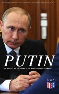 eBook: PUTIN: The History of the Reign & The Shape-Shifting Strategy
