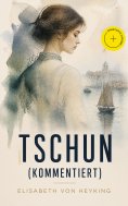 ebook: Tschun (Kommentiert)