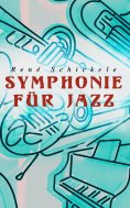 eBook: Symphonie für Jazz