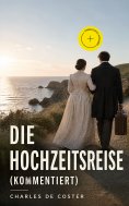ebook: Die Hochzeitsreise (Kommentiert)