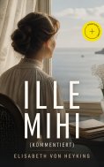 ebook: Ille mihi (Kommentiert)