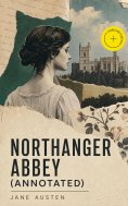 eBook: Northanger Abbey (Annotated)