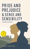 eBook: Pride and Prejudice & Sense and Sensibility (Annotated)