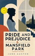 ebook: Pride and Prejudice & Mansfield Park (Annotated)