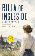 ebook: Rilla of Ingleside (Annotated)