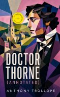 ebook: Doctor Thorne (Annotated)