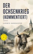 ebook: Der Ochsenkrieg (Kommentiert)