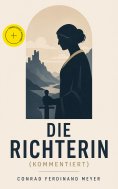 eBook: Die Richterin (Kommentiert)