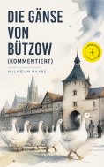 ebook: Die Gänse von Bützow (Kommentiert)