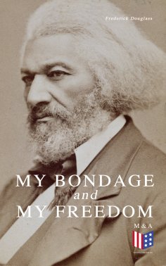 eBook: My Bondage and My Freedom