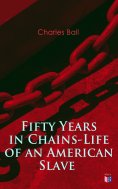 ebook: Fifty Years in Chains-Life of an American Slave