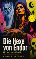 ebook: Die Hexe von Endor (Kommentiert)