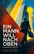 eBook: Ein Mann will nach oben (Kommentiert)