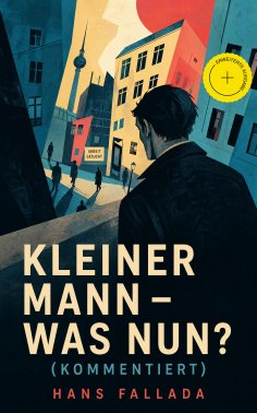 eBook: Kleiner Mann – was nun? (Kommentiert)