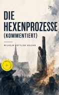 eBook: Die Hexenprozesse (Kommentiert)