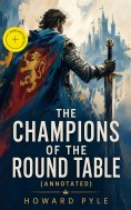 eBook: The Champions of the Round Table (Annotated)