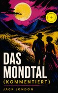 eBook: Das Mondtal (Kommentiert)