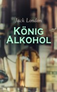 eBook: König Alkohol