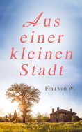 ebook: Aus einer kleinen Stadt
