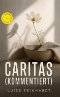 eBook: Caritas (Kommentiert)
