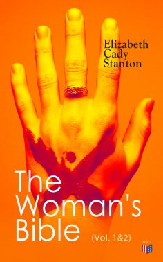 eBook: The Woman's Bible (Vol. 1&2)