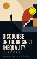 ebook: Discourse on the Origin of Inequality (Annotated)