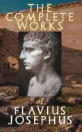eBook: The Complete Works of Flavius Josephus