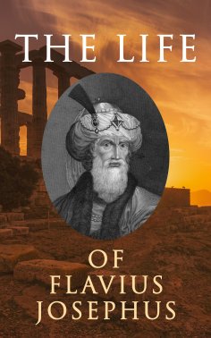 eBook: The Life of Flavius Josephus: Autobiography