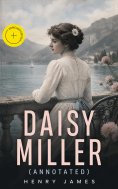 eBook: Daisy Miller (Annotated)