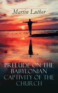 ebook: Prelude on the Babylonian Captivity of the Church