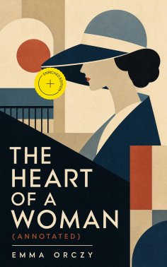 eBook: The Heart of a Woman (Annotated)