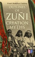 eBook: Outlines of Zuñi Creation Myths