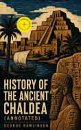 ebook: History of the Ancient Chaldea (Annotated)