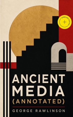 ebook: Ancient Media (Annotated)