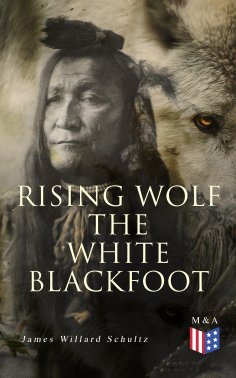 eBook: Rising Wolf the White Blackfoot