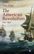 ebook: The American Revolution (Vol. 1&2)