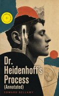 ebook: Dr. Heidenhoff's Process (Annotated)