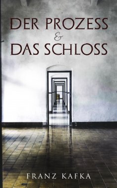 ebook: Der Prozess & Das Schloss
