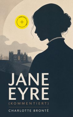 ebook: Jane Eyre (Kommentiert)