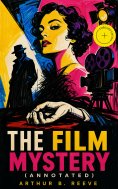 ebook: The Film Mystery (Annotated)