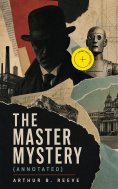 eBook: The Master Mystery (Annotated)
