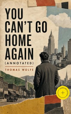 eBook: You Can't Go Home Again (Annotated)