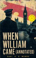 ebook: When William Came (Annotated)