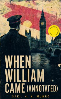 ebook: When William Came (Annotated)