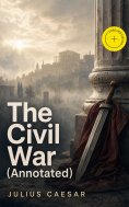 ebook: The Civil War (Annotated)