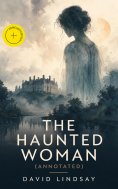 ebook: The Haunted Woman (Annotated)