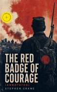 ebook: The Red Badge of Courage (Annotated)