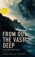 eBook: From Out the Vast Deep (Annotated)